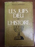 Les Juifs Dieu et l'historie