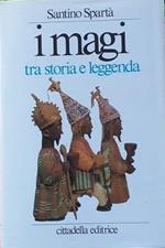 I magi tra storia e leggenda