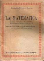 La MATEMATICA algebra- geometria- trigonometria- matematica finanziaria e attuariale