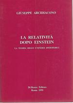 La relatività dopo Einstein