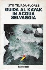 Guida al kayak in acqua selvaggia