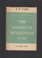 The bolshevik revolution 1917 - 1923 vol 2