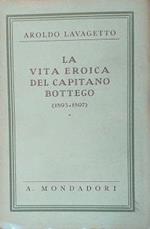 La vita eroica del capitano Bottego (1893-1897)