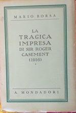 La tragica impresa di sir Roger Casement (1916)