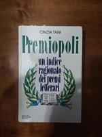 Premiopoli. Un indice ragionato dei premi letterari