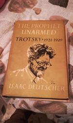 The PROPHET UNARMED TROTSKY 1921-1929