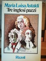 Tre inglesi pazzi