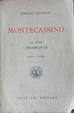 Montecassino. La vita, l'irradiazione