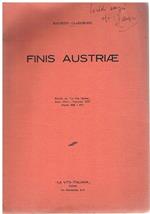 Finis Austriae. Estratto da La Vita Italiana,anno XXVI-fascicolo CCC-marzo 1938