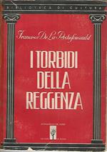 I torbidi della reggenza