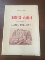 Ludovico d'Angio nell'eremo di Castel dell'Ovo