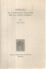 Annali dell'istituto italiano per gli studi storici 1971/1972