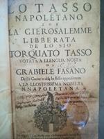 Lo Tasso napoletano zoe la Gierosalemme Libberata de lo Sio Torquato Tasso votata a llengua nosta