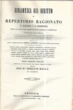 Biblioteca del diritto o repertorio ragionato di legislazione e di giurisprudenza. Volume I parte II