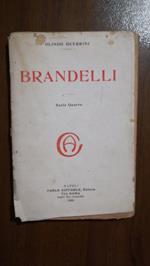 Brandelli, Serie Quarta