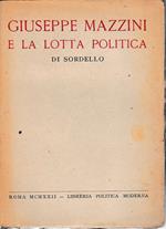 Giuseppe Mazzini e la lotta politica