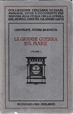 La grande guerra sul mare vol. 1