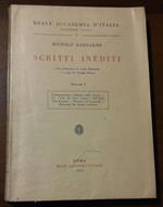 Scritti inediti: volume I. Reale accademia d’Italia