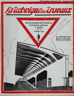 La Tecnique des Travaux. Revue mensuelle des Procédés de Construction modernes, 9° anno, n. 2, Février 1933