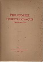 La philosophie tchecoslovaque contemporaine