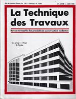 La Tecnique des Travaux. Revue mensuelle des Procédés de Construction modernes, 12° anno, n. 6, Juin 1936