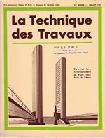 La Tecnique des Travaux. Revue mensuelle des Procédés de Construction modernes, 13° anno, n. 7, Juillet 1937