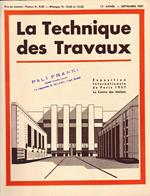 La Tecnique des Travaux. Revue mensuelle des Procédés de Construction modernes, 13° anno, n. 9, Septembre 1937