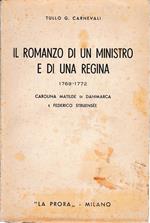 Il romanzo di un Ministro e di una Regina 1769-1772