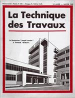 La Tecnique des Travaux. Revue mensuelle des Procédés de Construction modernes, 14° anno, n. 1, Janvier 1938