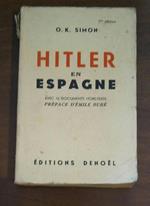 Hitler En Espagne Di: O. K. Simon