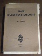 Traite D'Astro-Biologie Di: Par K. E. Krafft