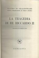 La tragedia di re Riccardo II. Tragedia in cinque atti