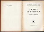 La vita di Enrico V. Tragedia in cinque atti