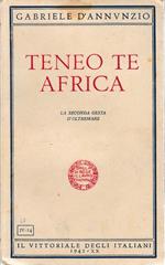 Teneo te Africa. La seconda gesta d'oltremare