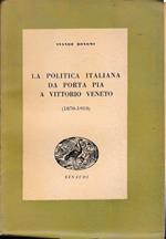 La politica italiana da Porta Pia a Vittorio Veneto (1870-1918)