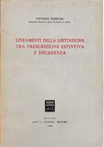 Lineamenti della distinzione tra prescrizione estintiva e decadenza