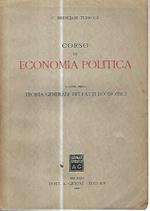 Corso di economia politica. Volume primo. Teoria generale dei fatti economici