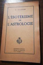 L' ésotérisme de l'astrologie