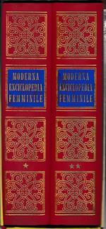Moderna Enciclopedia Femminile. La donna e il suo mondo 2 volumi