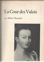 Le cour des valois