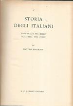 Storia degli italiani. Dall'Italia del mille all'Italia del Piave