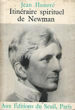 Itineraire spirituel de Newman