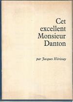 Cet excellentt Monsieur Danton