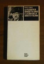 La filosofia di Benedetto Croce e la crisi della società italiana
