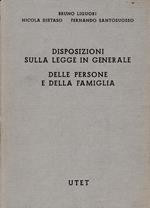 Commentario del Codice Civile. Libro I, Vol. I - : Disposizioni sulla legge in generale: Delle persone e della famiglia (Artt. 1-230)