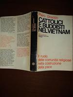 Cattolici e Buddisti nel Vietnam