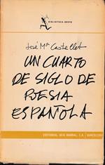 Un quarto de siglo de poesia espanola (1939-1964)