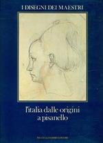 I disegni dei maestri. L'Italia dalle origini a Pisanello