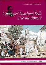 Giuseppe Gioacchino Belli e le sue dimore