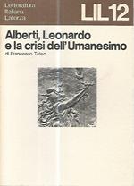 Albnerti, Leonardo e la crisi dell'umanesimo